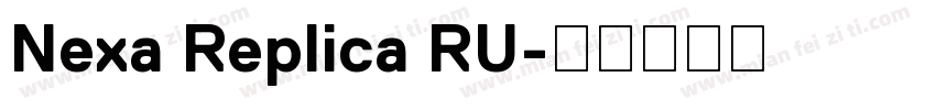 Nexa Replica RU字体转换